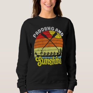 Dragon Boating Paddling Festival  Dragon Boat Race Sweatshirt