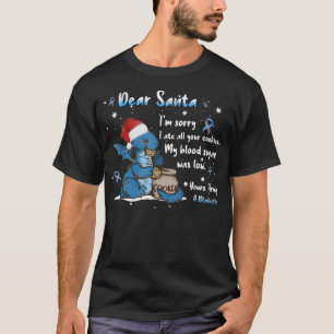 Dragon Dear Santa I'm Sorry I Ate All Your Cookies T-Shirt