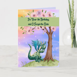 Dragon Forgetting Date of 5 Year Birthday Card