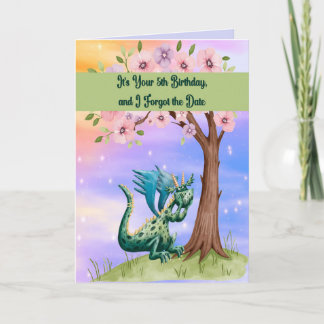 Dragon Forgetting Date of 5 Year Birthday Card