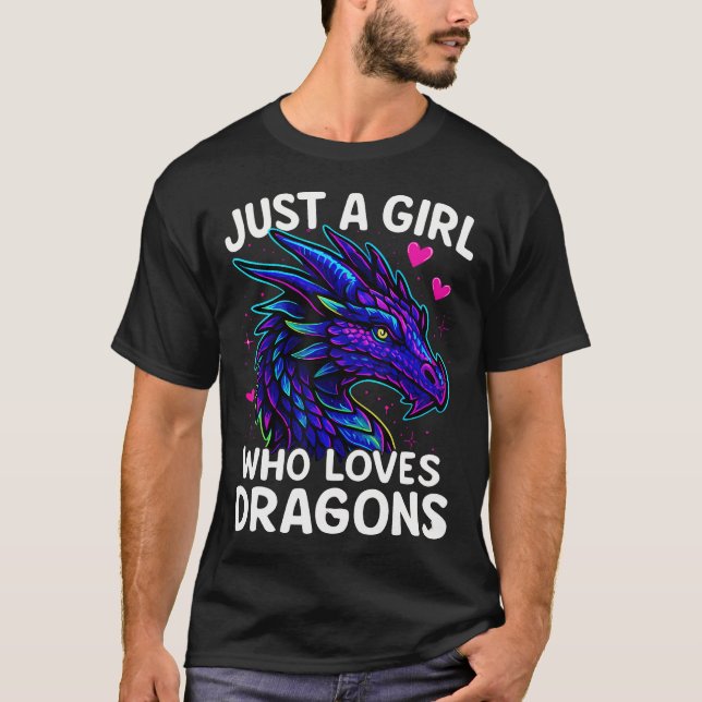 Dragon Just A Girl Who Loves Dragons T-Shirt (Front)