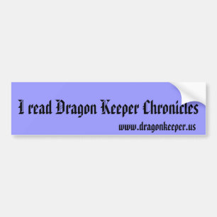 Dragon Keeper Chronicles bumper sticker