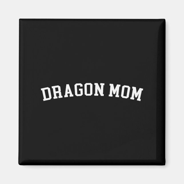 Dragon Mum  Magnet (Front)