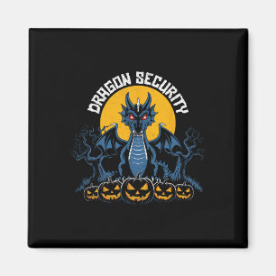 Dragon Security Halloween Funny Mum Dad Parent Men Magnet