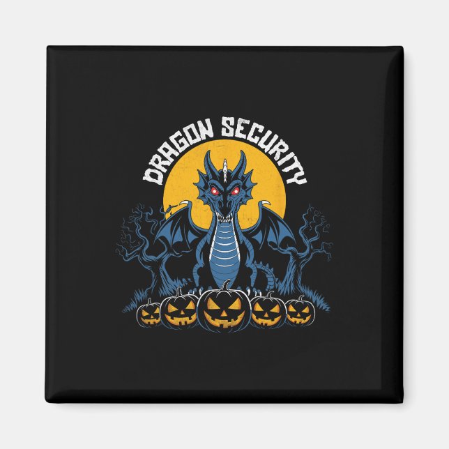 Dragon Security Halloween Funny Mum Dad Parent Men Magnet (Front)