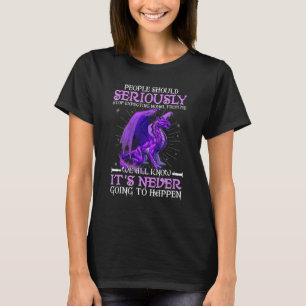 Dragon Seriously Dragon For Men Womens T-Shirt