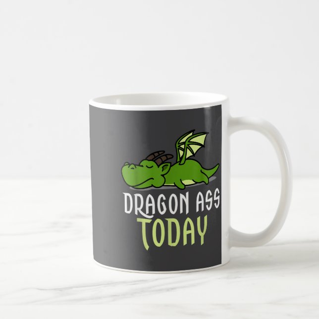 Dragon Today _ Dragging _ Lazy _ Funny Novelty _ G Coffee Mug (Right)