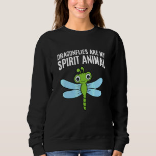 Dragonflies Are My Spirit Animal Cute Dragonfly Sweatshirt