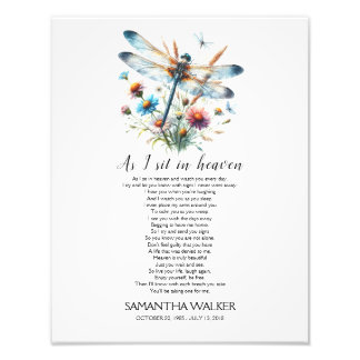 Dragonfly As I sit in Heaven Memorial Poem Sign