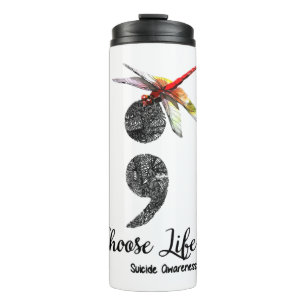 Dragonfly Choose Life Suicide Awareness T shirt Thermal Tumbler