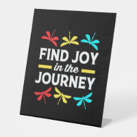 Dragonfly Find Joy In The Journey