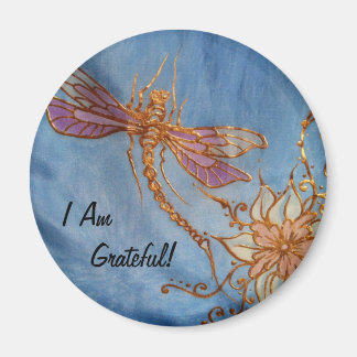 Dragonfly Magnet: I am Grateful! Magnet