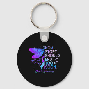Dragonfly No Story Should End Too Soon Suicide Awa Key Ring