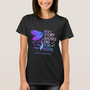 Dragonfly No Story Should End Too Soon Suicide Awa T-Shirt