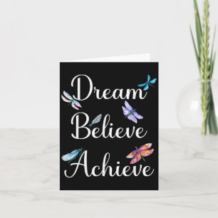 Dragonfly Quote Dream Believe Achieve Motivational Card
