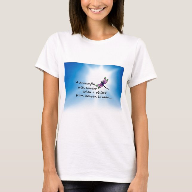 Dragonfly, Visitor from Heaven T-Shirt (Front)
