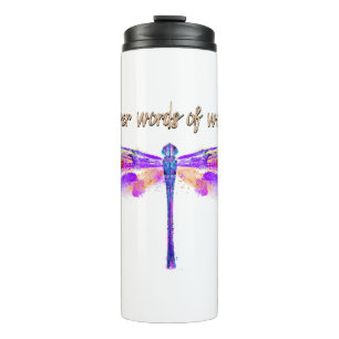 Dragonfly Whisper Words Wisdom Hippie Thermal Tumbler