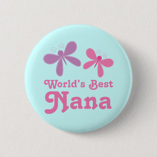 Dragonfly World's Best Nana Gift 6 Cm Round Badge