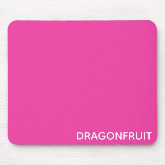 Dragonfruit pink colour name mouse pad (Front)