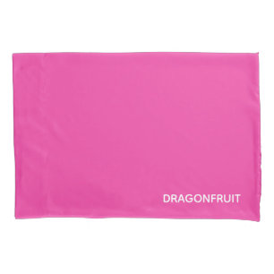 Dragonfruit pink colour name pillowcase