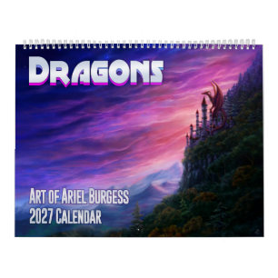 Dragons Art of Ariel Burgess 2027 Calendar