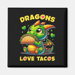 Dragons Love Tacos Cute Cinco De Mayo Mexican Food Magnet