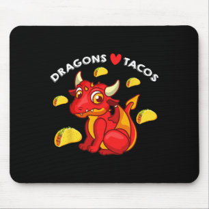 Dragons Love Tacos Cute Dragon Lover Mexican Birth Mouse Pad