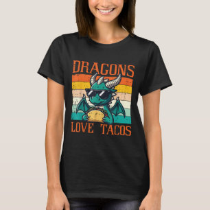 Dragons Love Tacos Funny Mexican Food Fiesta Men W T-Shirt