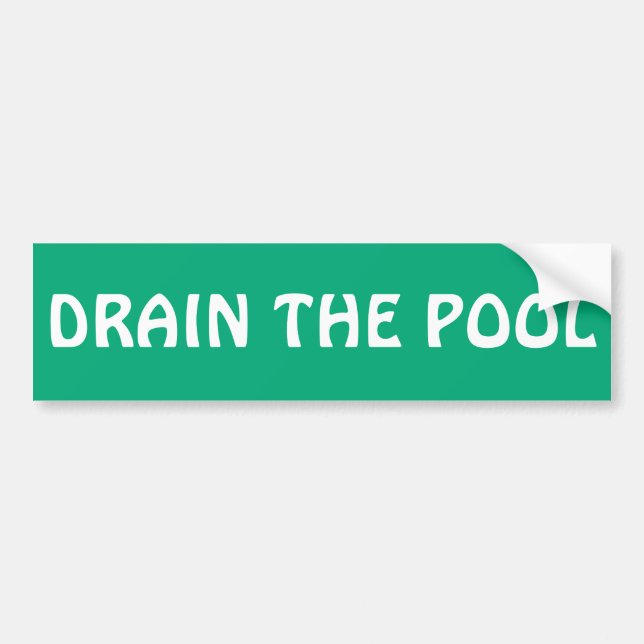 DRAIN THE REFLECTING POOL BUMPER STICKER (Front)