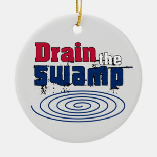 Drain the Swamp Ceramic Ornament