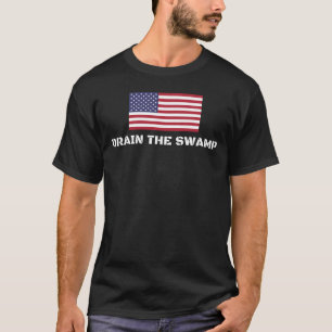 Drain The Swamp Donald Trump President 2016 T-Shirt