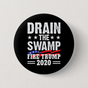 Drain The Swamp Fire Trump Funny Anti Trump  6 Cm Round Badge