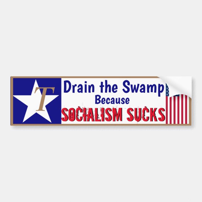 Drain the swamp Socialism Sucks Bumper Sticker (Front)