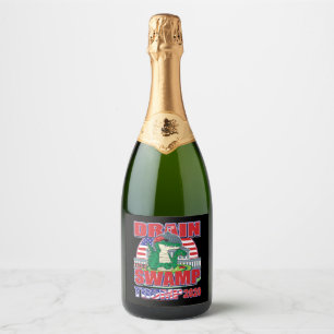 Drain The Swamp - Trump 2020 Sparkling Wine Label