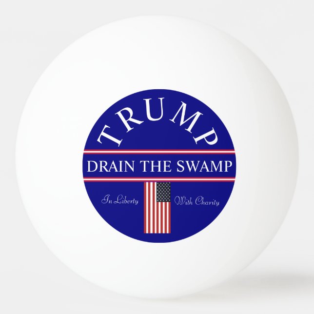 Drain the Swamp Trump   Ping Pong Ball (Front)