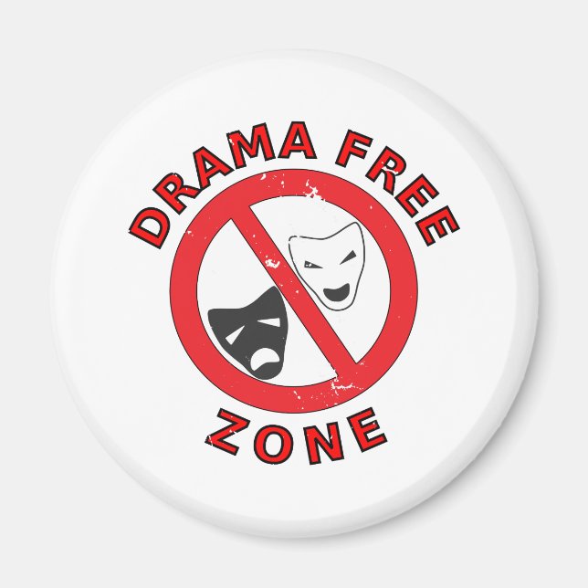 Drama Free Zone Magnet (Front)