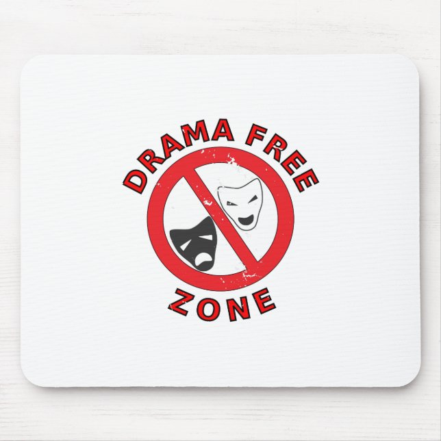 Drama Free Zone Mouse Pad (Front)