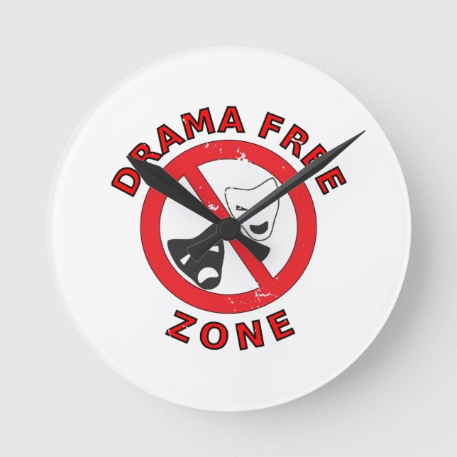 Drama Free Zone Round Clock (Front)