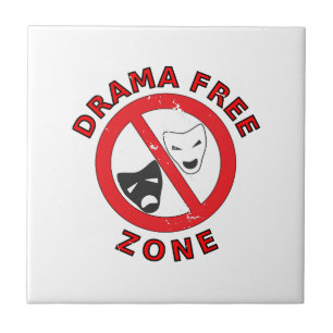 Drama Free Zone Tile
