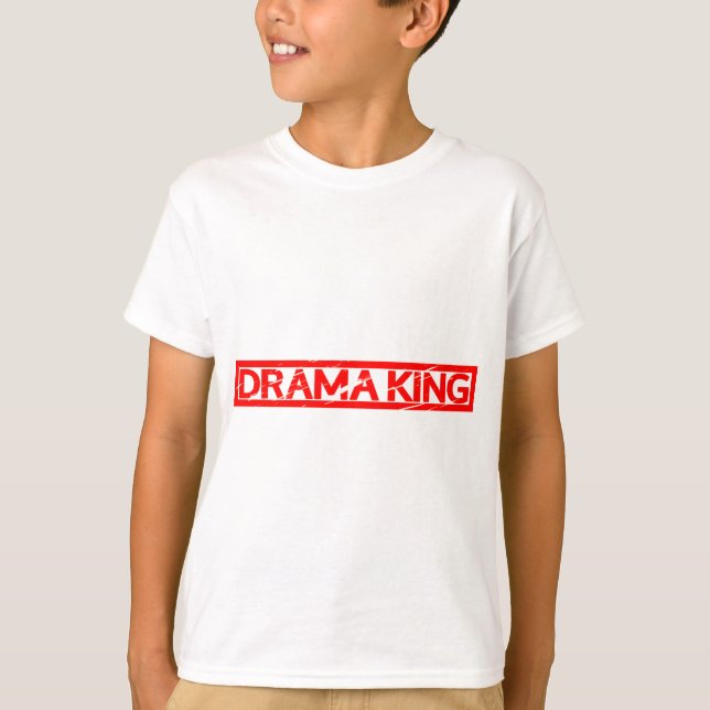 Drama King Stamp T-Shirt (Front)