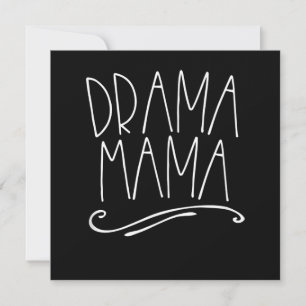 Drama Mama Acter Mum Parent Stage Acting Thank You Card