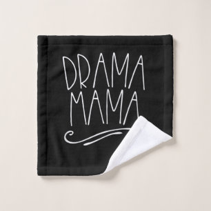 Drama Mama Acter Mum Parent Stage Acting Wash Cloth