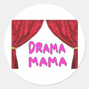 DRAMA MAMA CLASSIC ROUND STICKER