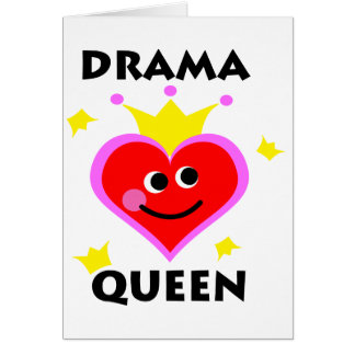 drama queen.