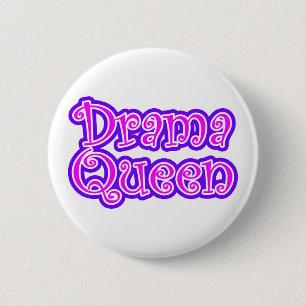 Drama Queen 6 Cm Round Badge