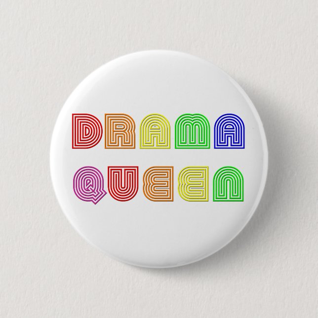 Drama Queen 6 Cm Round Badge (Front)
