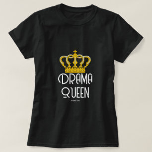 Drama Queen - A MisterP Shirt