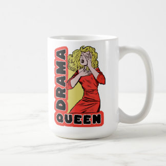 Drama Queen because everything excites me too much Coffee Mug