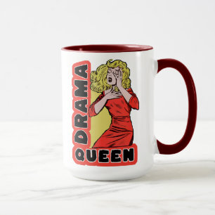 Drama Queen because everything excites me too much Mug