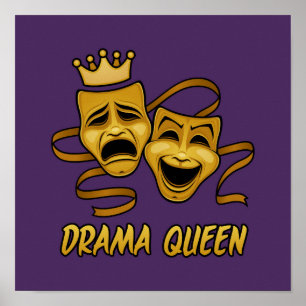 Drama Queen Comedy And Tragedy Gold Theatre Mask Poster
